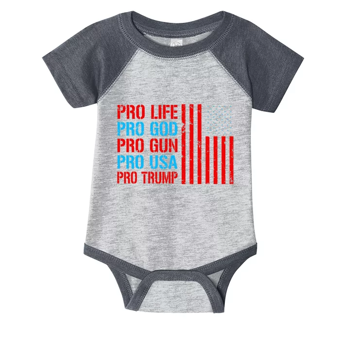 Pro Life Pro God Pro Gun Pro Usa Pro Trump Donald Trump Infant Baby Jersey Bodysuit