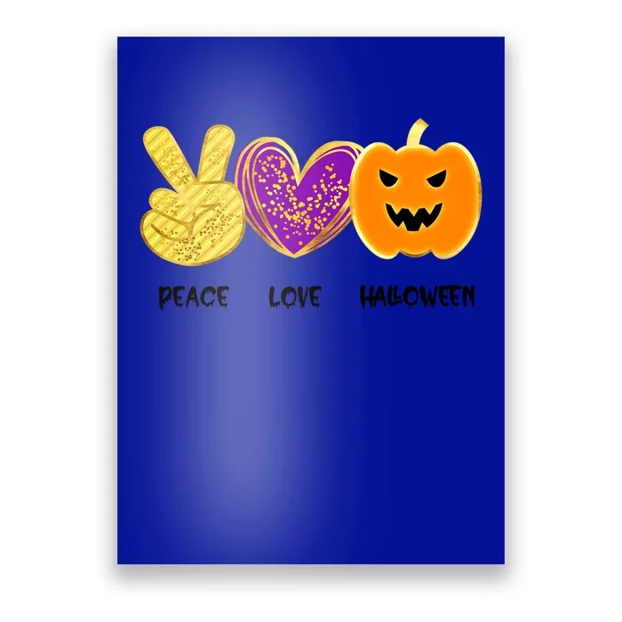 Peace Love Pumpkin Funny Halloween Peace Sign Cute Gift Poster