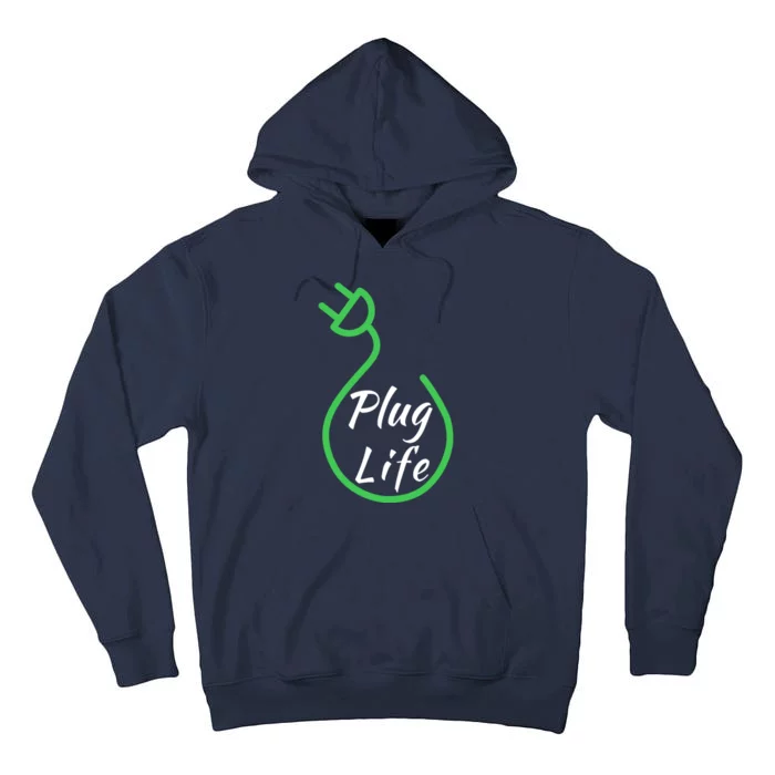 Plug Life, Proud S EV Owner, Drive EVs Funny Electric Car Tall Hoodie