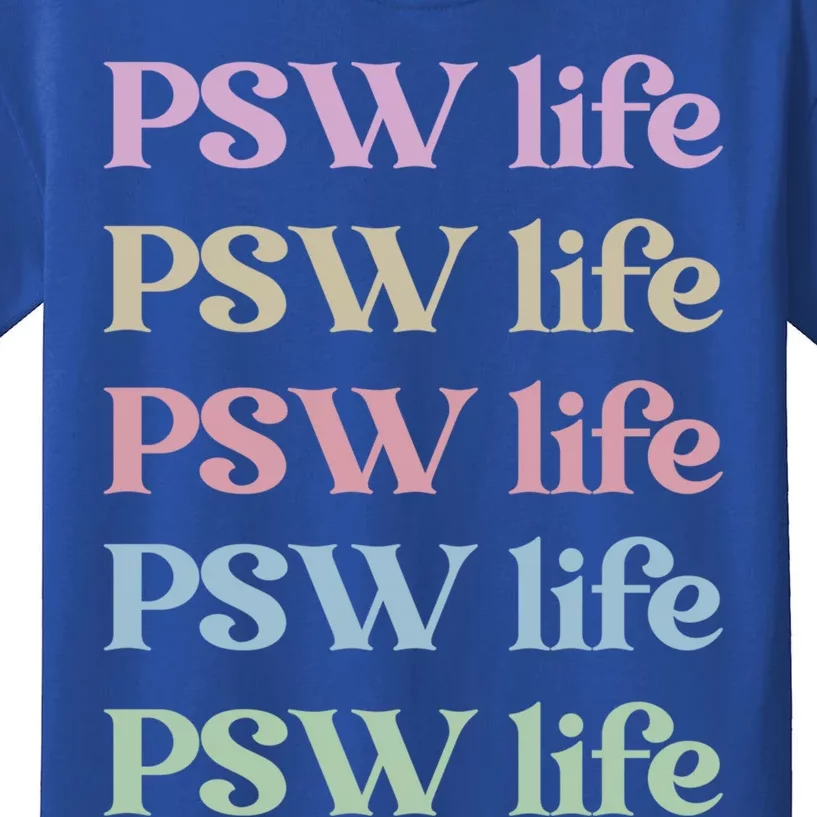 Psw Life Personal Support Worker Day Gift Kids T-Shirt