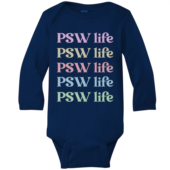 Psw Life Personal Support Worker Day Gift Baby Long Sleeve Bodysuit