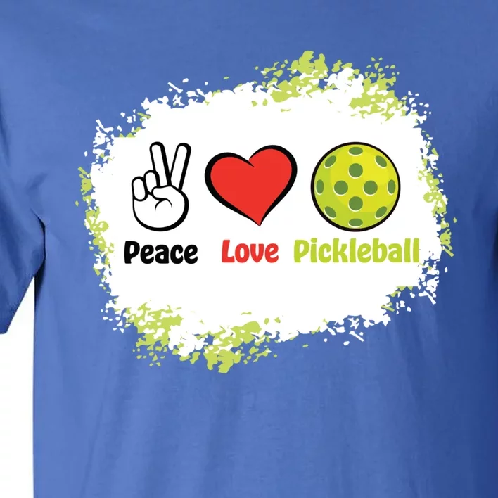 Peace Love Pickleball Funny Pickleball Gift Tall T-Shirt