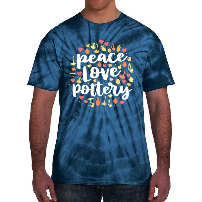 Peace Love Pottery For Women Pots Gift Ceramic Artist Tie-Dye T-Shirt