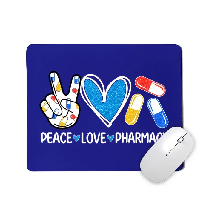 Peace Love Pharmacy Funny Pharmacy Tech Pharmacist Gift Mousepad