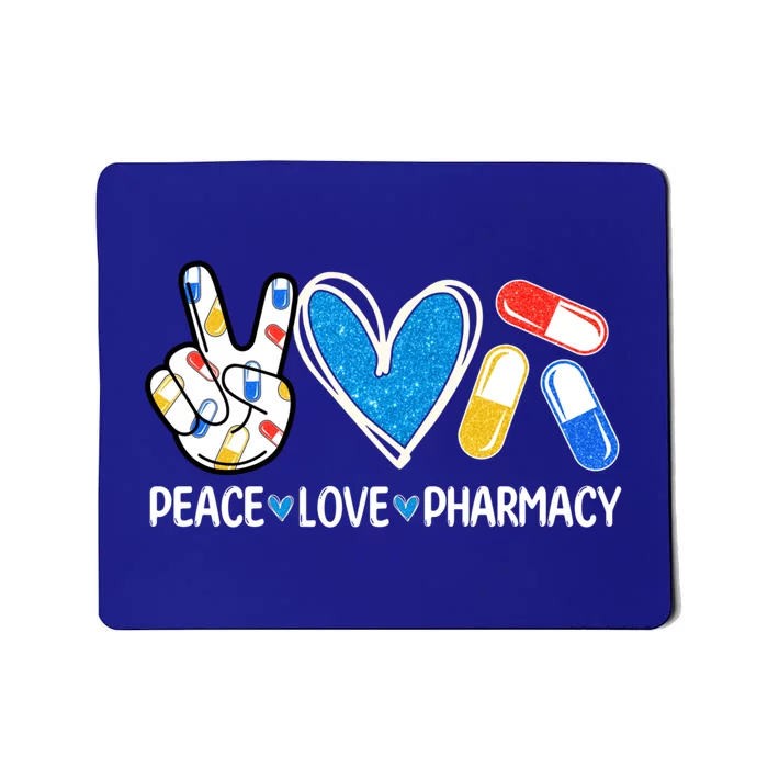 Peace Love Pharmacy Funny Pharmacy Tech Pharmacist Gift Mousepad