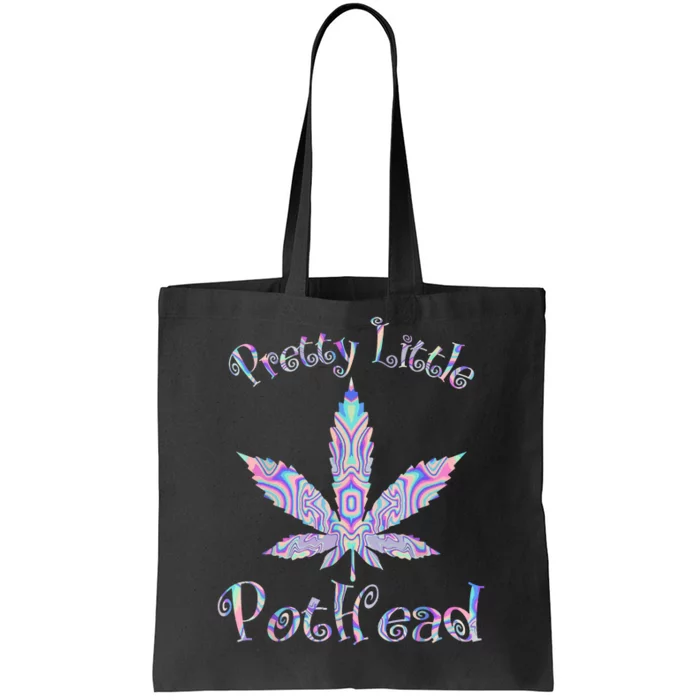 Pretty Little Pothead Weed Canabias 420 Tote Bag