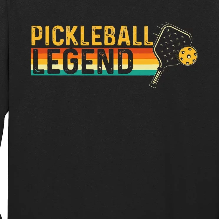 Pickleball Legend Pickleballers Pickleball Player Long Sleeve Shirt