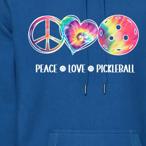 Peace Love Pickleball Funny Pickleball Tie Dye Great Gift Premium Hoodie