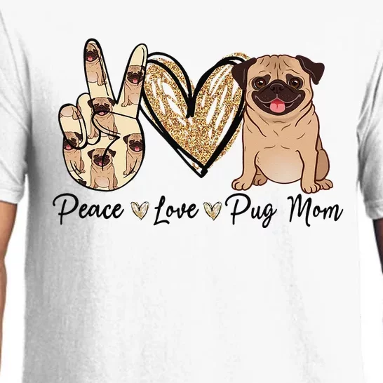 Peace Love Pug Mom Funny Dog Mom Puppy Lover Mother's Day Pajama Set