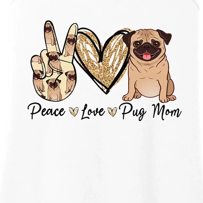 Peace Love Pug Mom Funny Dog Mom Puppy Lover Mother's Day Ladies Essential Tank