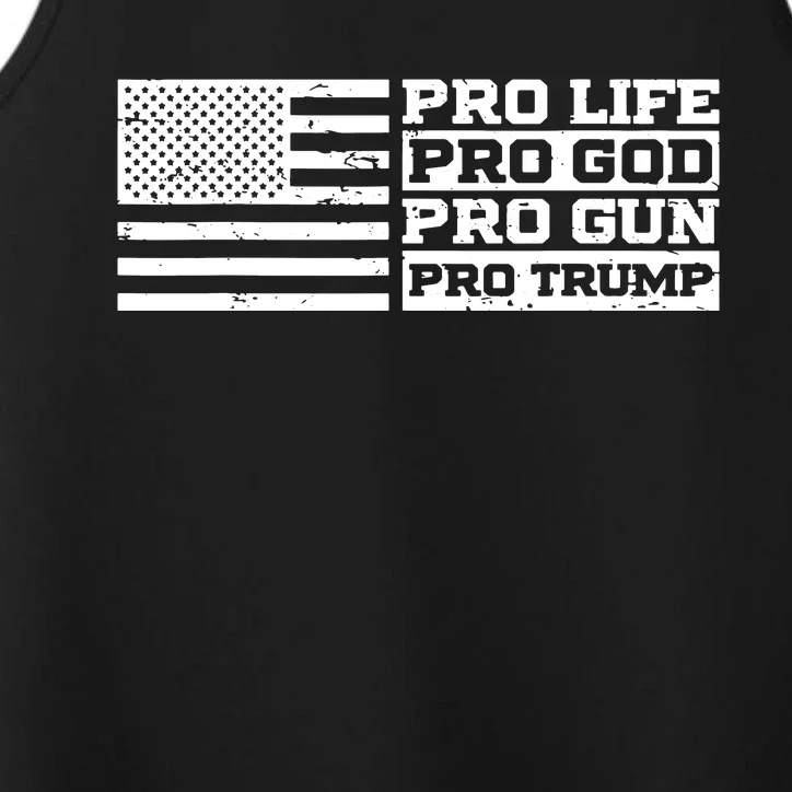 Pro Life Pro God Pro Gun Pro Trump Performance Tank