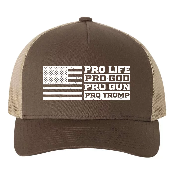 Pro Life Pro God Pro Gun Pro Trump Yupoong Adult 5-Panel Trucker Hat