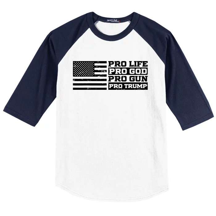 Pro Life Pro God Pro Gun Pro Trump Baseball Sleeve Shirt