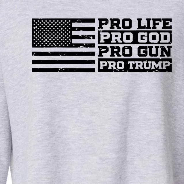 Pro Life Pro God Pro Gun Pro Trump Cropped Pullover Crew