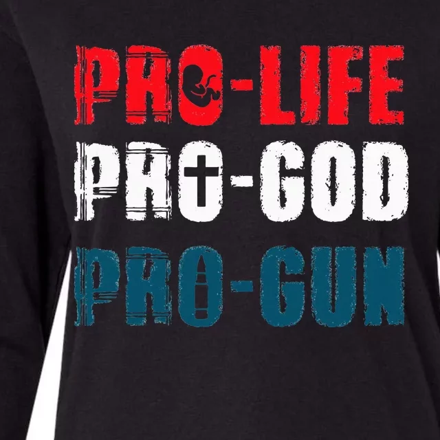 Pro Life Pro God Pro Gun Patriotic Americans Womens Cotton Relaxed Long Sleeve T-Shirt