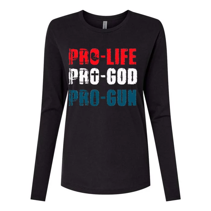 Pro Life Pro God Pro Gun Patriotic Americans Womens Cotton Relaxed Long Sleeve T-Shirt