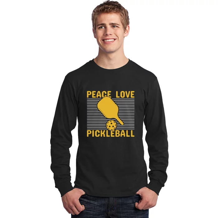 Peace Love Pickleball Paddles Sport Gift Pickleball Team Long Sleeve Shirt