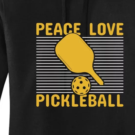 Peace Love Pickleball Paddles Sport Gift Pickleball Team Women's Pullover Hoodie