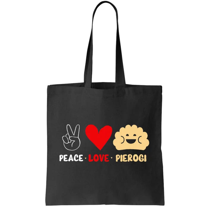 Peace Love Pierogi Tote Bag