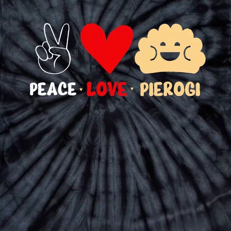 Peace Love Pierogi Tie-Dye T-Shirt