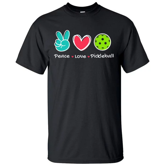 Peace Love Pickleball Court Play Loves Pickleball Tall T-Shirt