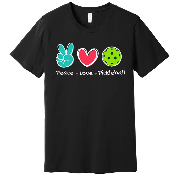 Peace Love Pickleball Court Play Loves Pickleball Premium T-Shirt