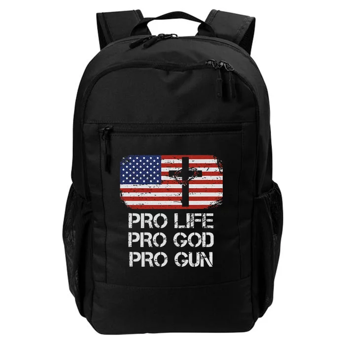 Pro Life Pro God Pro Gun Conservative Daily Commute Backpack