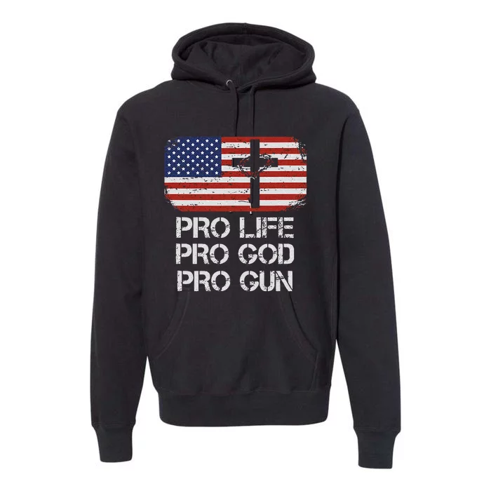 Pro Life Pro God Pro Gun Conservative Premium Hoodie