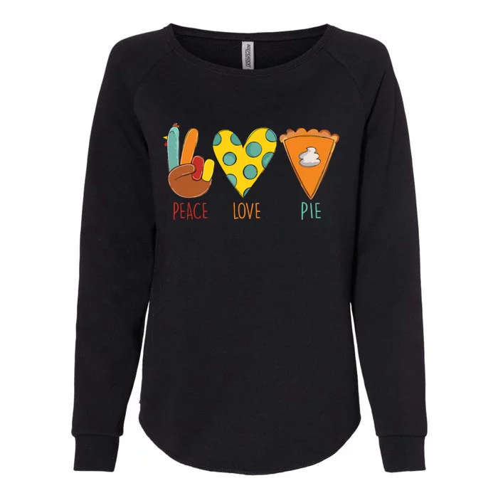 Peace Love Pumpkin Pie Turkey Thanksgiving Day Fall Autumn Womens California Wash Sweatshirt