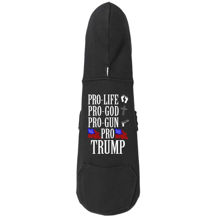 Pro Life Pro God Pro Gun Pro Trump Doggie 3-End Fleece Hoodie