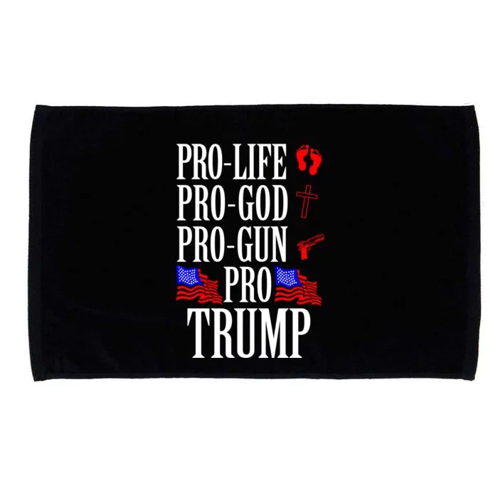 Pro Life Pro God Pro Gun Pro Trump 2024 Microfiber Hand Towel