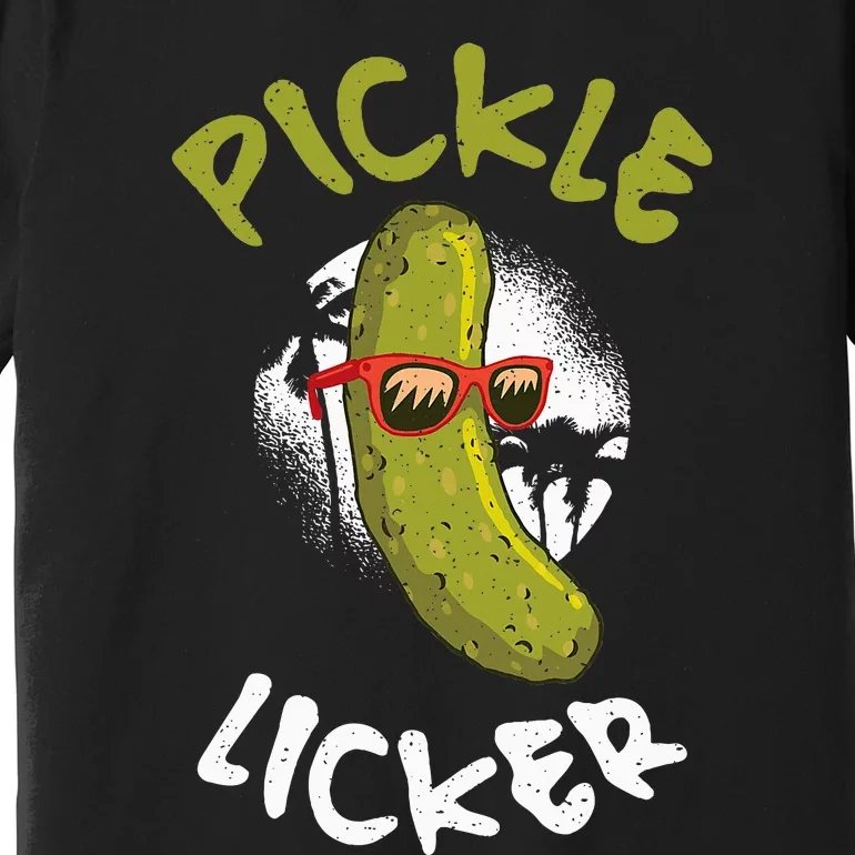 Pickle Licker Pickle Premium T-Shirt