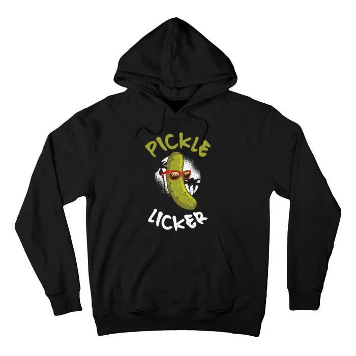 Pickle Licker Pickle Tall Hoodie