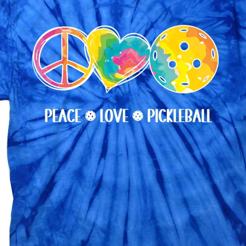 Peace Love Pickleball Funny Pickleball Tie Dye Great Gift Tie-Dye T-Shirt