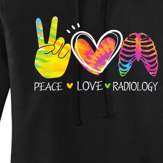 Peace Love Radiology Radiologist Gift X-ray Radiology Tech Women's Pullover Hoodie