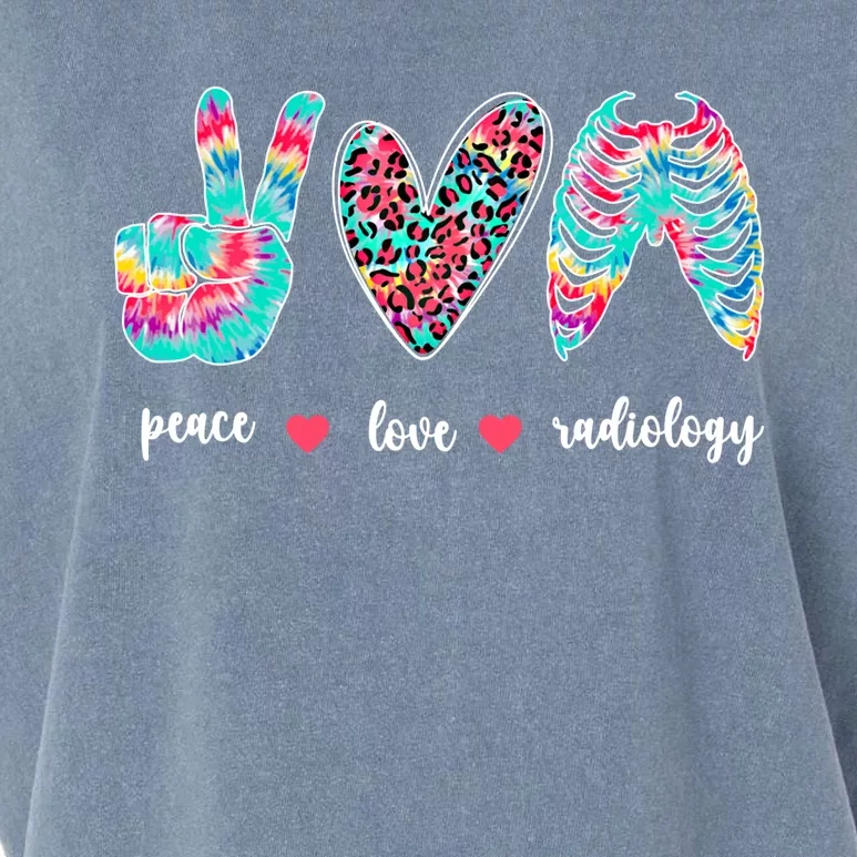 Peace Love Radiology Tech Rad Technologist Rad Tech Great Gift Garment-Dyed Women's Muscle Tee