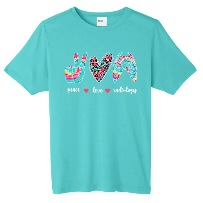 Peace Love Radiology Tech Rad Technologist Rad Tech Great Gift ChromaSoft Performance T-Shirt