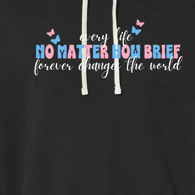 Pregnancy Loss Remembrance No Matter How Brief For Wo Mom Garment-Dyed Fleece Hoodie