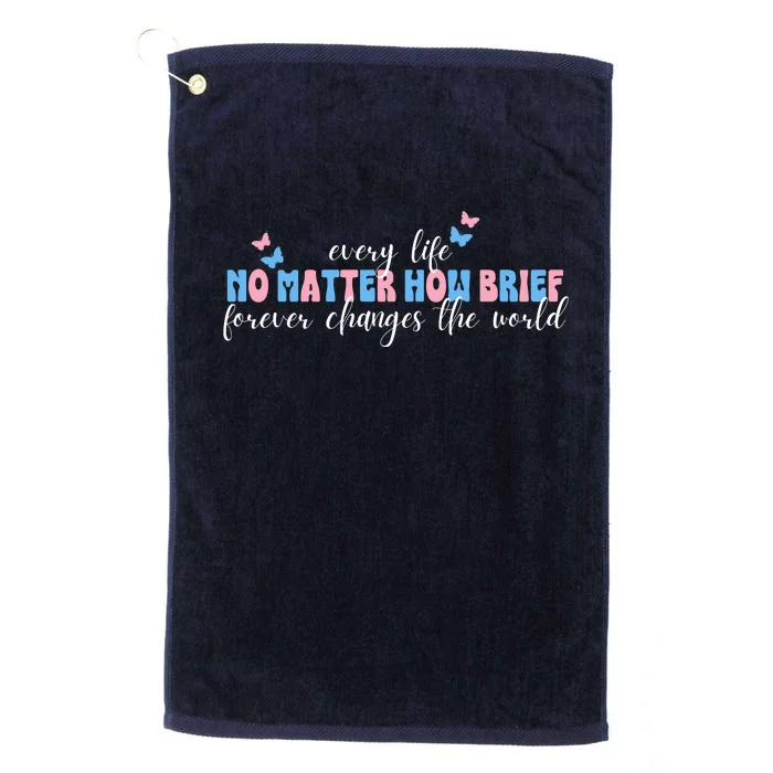 Pregnancy Loss Remembrance No Matter How Brief For Wo Mom Platinum Collection Golf Towel