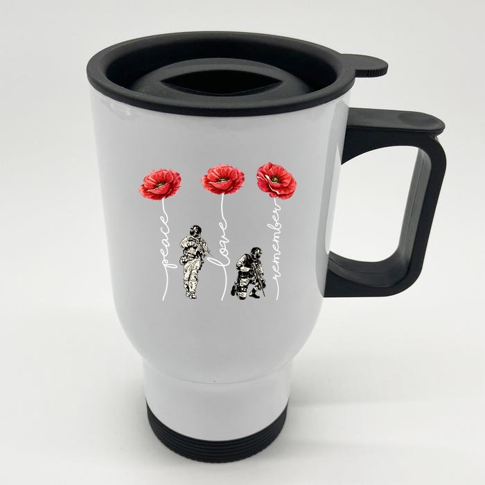 Peace Love Remember Red Poppy Flower Soldier Veteran Day Gift Front & Back Stainless Steel Travel Mug