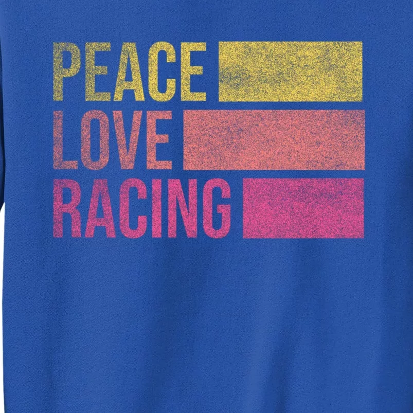 Peace Love Racing Funny Auto Racing Mechanic Ual Cute Gift Tall Sweatshirt