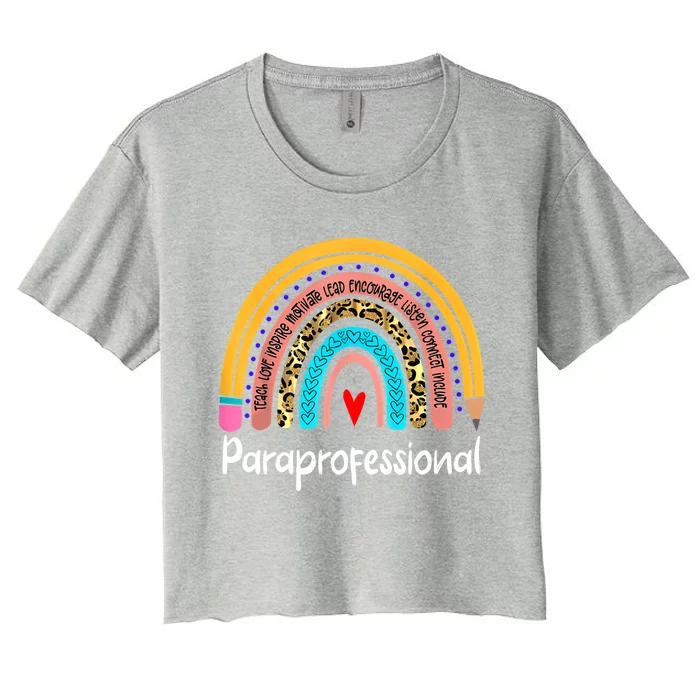 Paraprofessional Leopard Rainbow Back To School Paraeducator Cute Gift Women's Crop Top Tee