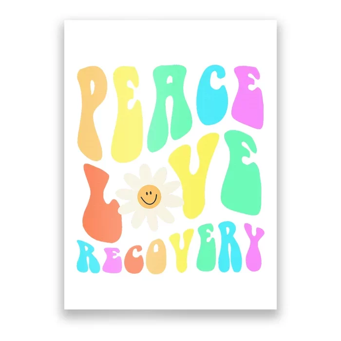 Peace Love Recovery Retro Sober Celebration Poster