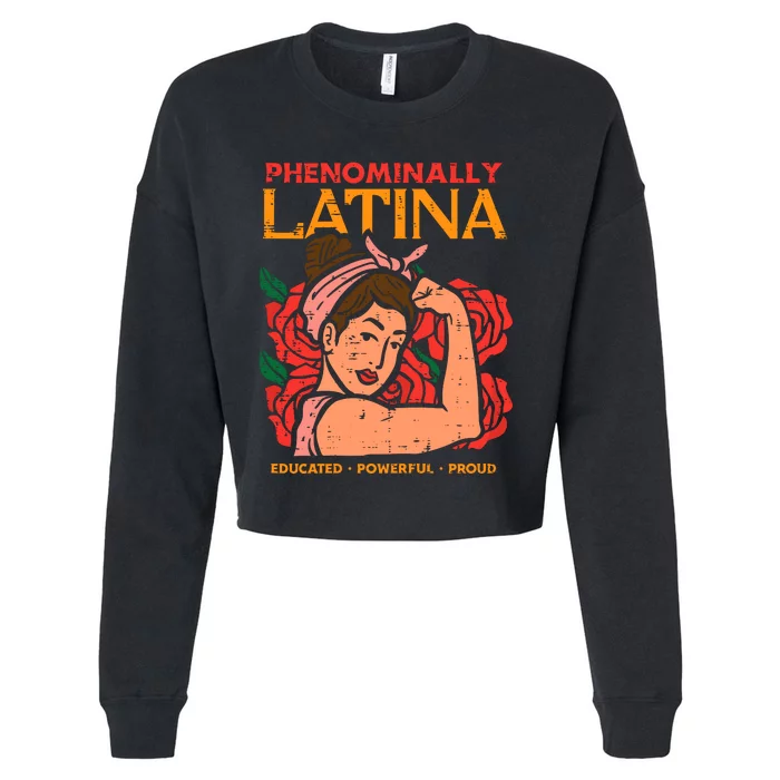 Phenominally Latina Rosie Hispanic Heritage Month Cropped Pullover Crew