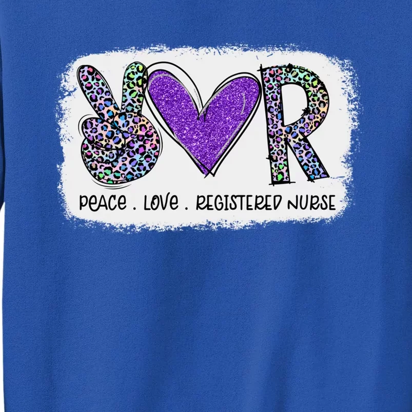 Peace Love Registered Nurse Funny Nursing Leopard Tie Dye Meaningful Gift Sweatshirt