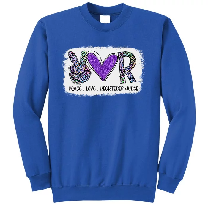 Peace Love Registered Nurse Funny Nursing Leopard Tie Dye Meaningful Gift Sweatshirt