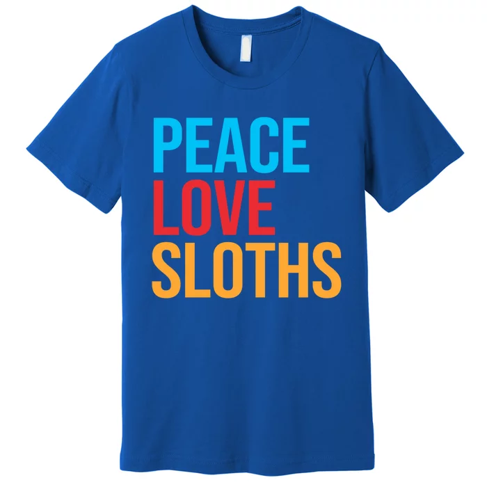 Peace Love Sloths Cute Gift Premium T-Shirt