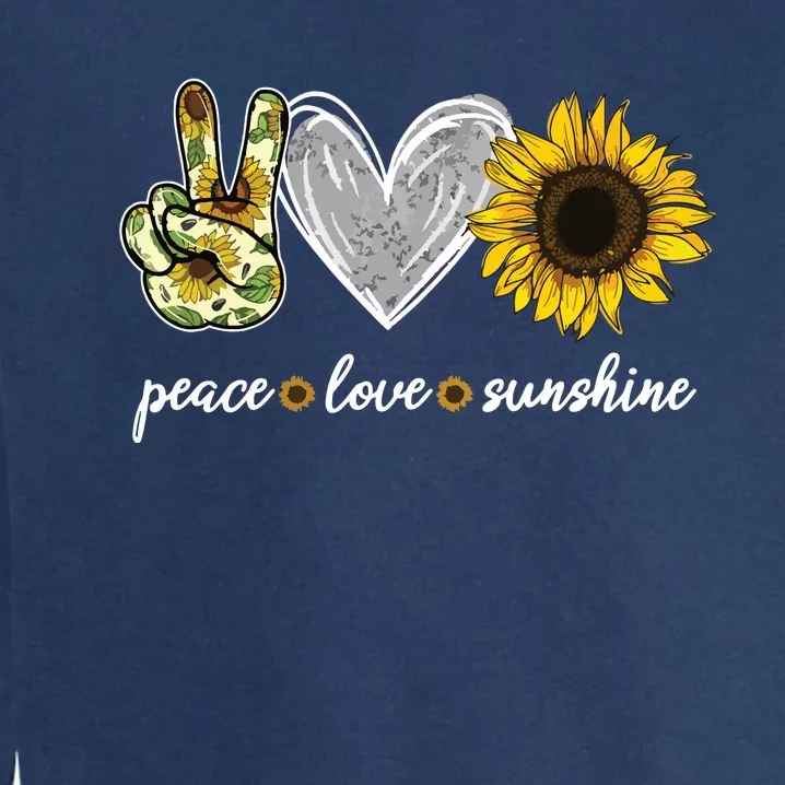 Peace Love Sunshine Sunflower Hippie Sunflower Lover Gifts Garment-Dyed Sweatshirt