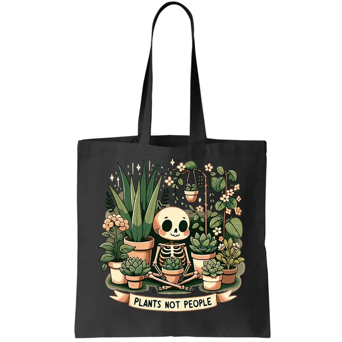 Plant Lover Skeleton Design Plants Not People Tote Bag