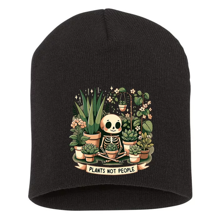 Plant Lover Skeleton Design Plants Not People Short Acrylic Beanie